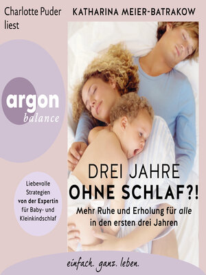 cover image of Drei Jahre ohne Schlaf?!--Mehr Ruhe und Erholung für alle in den ersten drei Jahren (Ungekürzte Lesung)